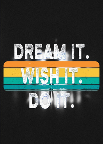 Motivational Canvas Wall Art - Dream It Wish It Do IT