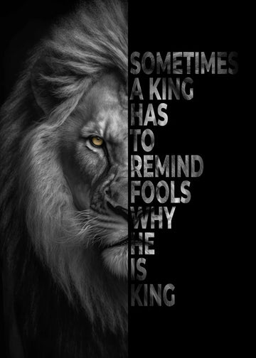 Motivational Canvas Wall Art - Sometimes A King Has To Remind