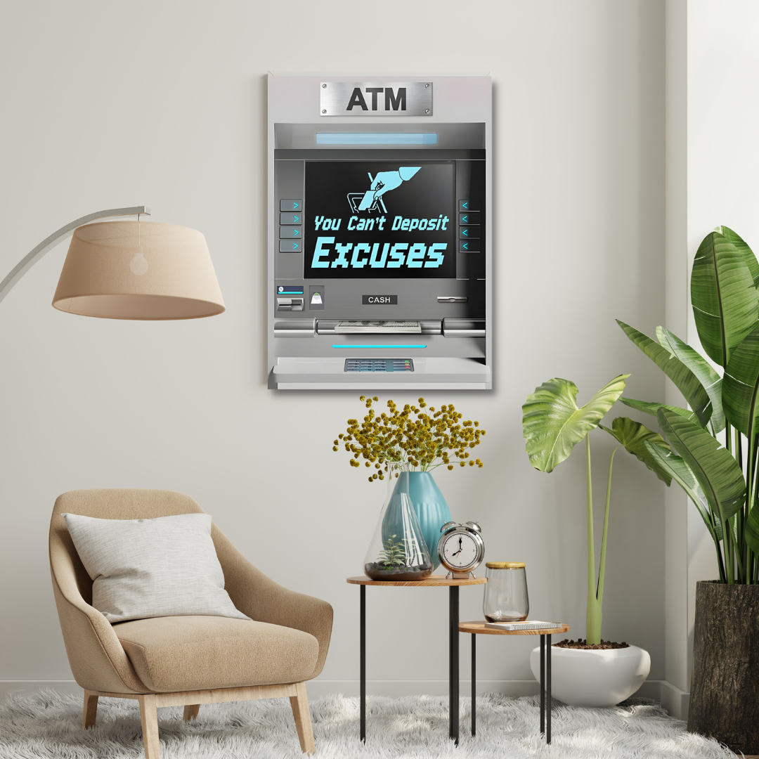 Motivational Canvas Wall Art - You Can't Deposit Excuses